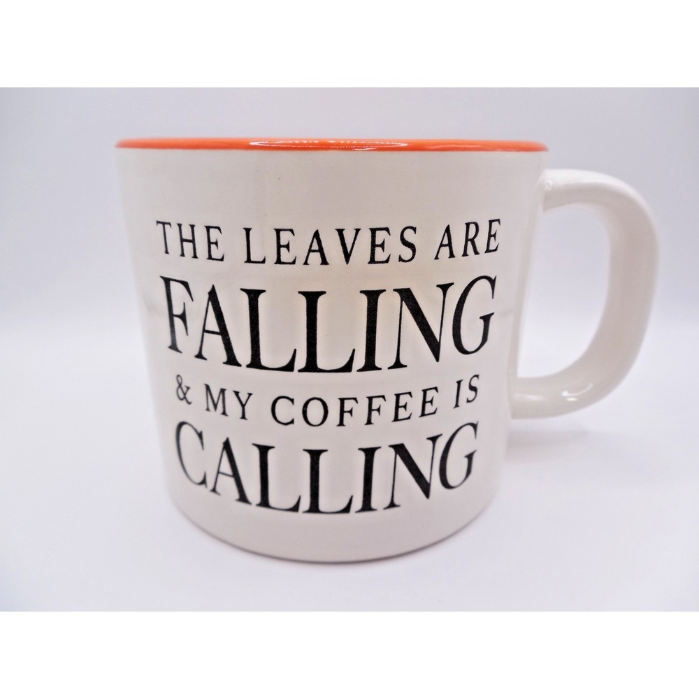 Willow Street "The Leaves Are Falling & My Coffee is Calling" Coffee Mug 16 oz